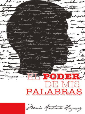 El poder de mis palabras